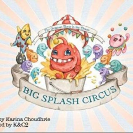 Big Splash Circus