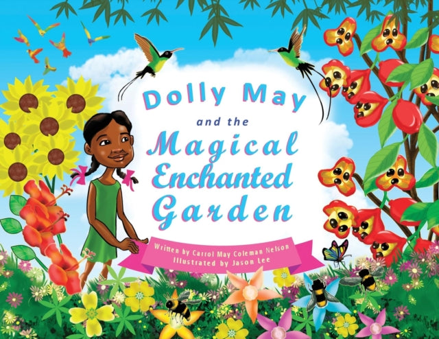 Dolly May and the Magical Enchanted Garden: 2019
