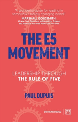 The E5 Movement: Leadership through the rule of Five