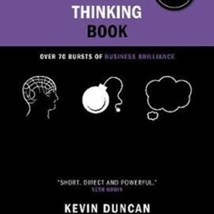 The Smart Thinking Book (5th Anniversary Edition): Over 70 Bursts of Business Brilliance