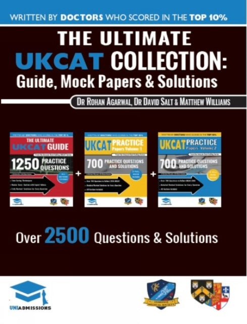 The Ultimate UKCAT Collection: 3 Books In One, 2,650 Practice Questions, Fully Worked Solutions, Includes 6 Mock Papers, 2019 Edition, UniAdmissions