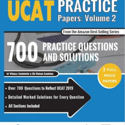 UCAT Practice Papers Volume Two: 3 Full Mock Papers, 700 Questions in the style of the UCAT, Detailed Worked Solutions for Every Question, 2020 Edition, UniAdmissions