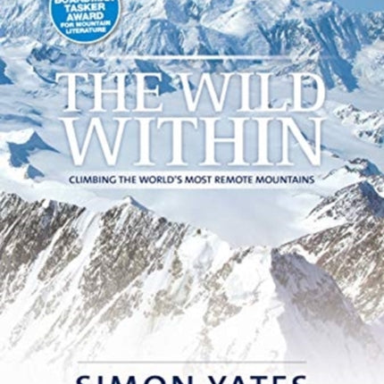 The Wild Within: Climbing the world's most remote mountains