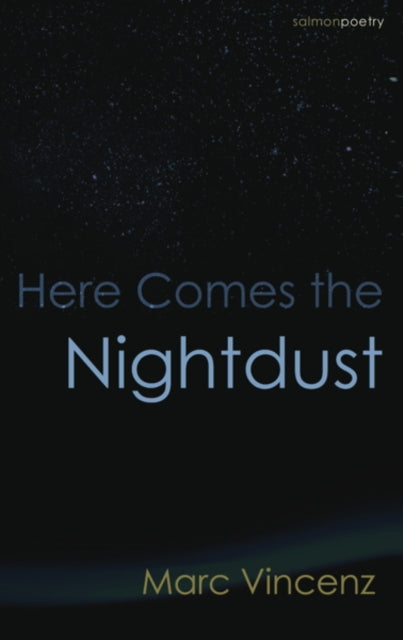 Here Comes the Nightdust