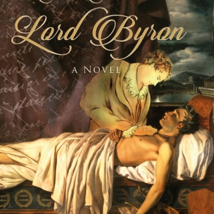 The Wicked Lord Byron