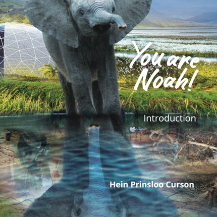 You are Noah!: Introduction