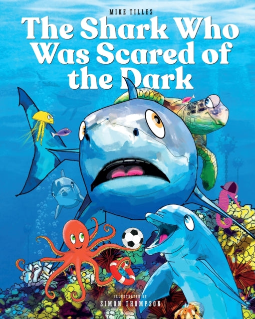 The Shark Who Was Scared of the Dark