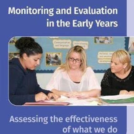 Monitoring and Evaluation in the Early Years