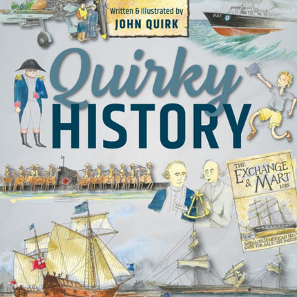 Quirky History: Maritime Moments Most History Books Don’t Mention