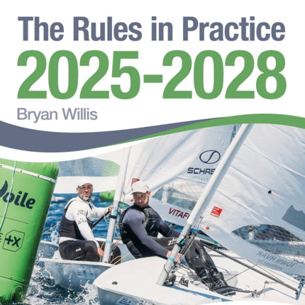 The Rules in Practice 20252028