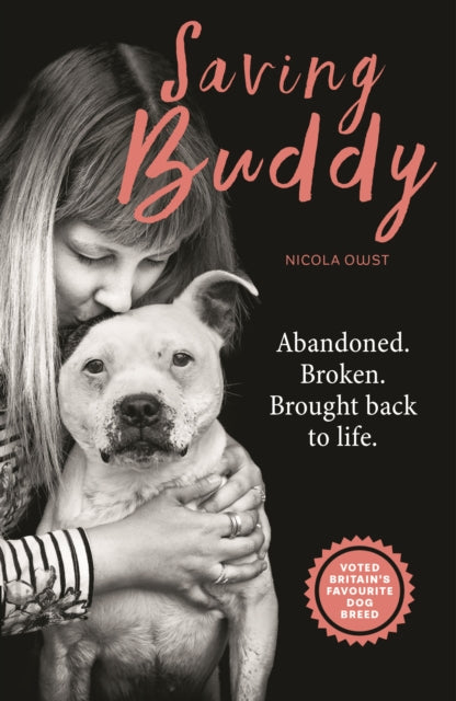 Saving Buddy: The heartwarming story of a very special rescue