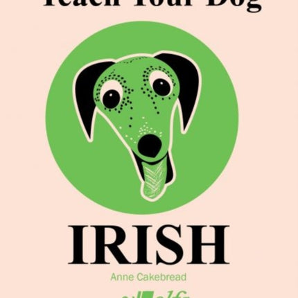 Teach Your Dog Irish