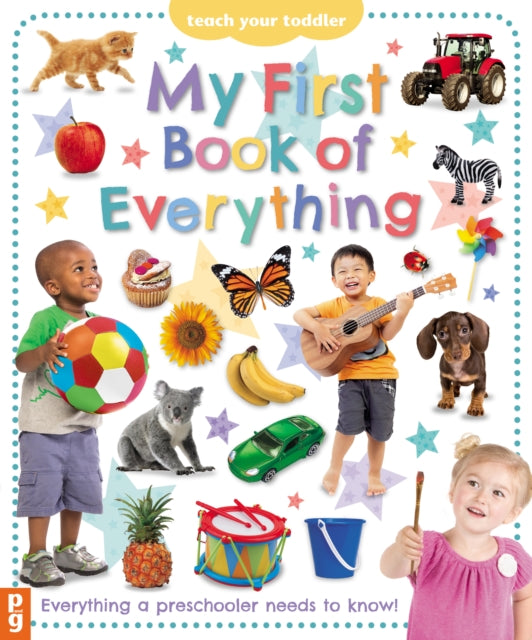 My First Book of Everything: Everything Your Preschooler Needs to Know