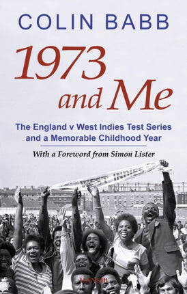 1973 And Me: The England v West Indies Test