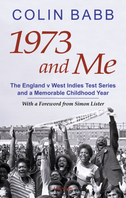 1973 And Me: The England v West Indies Test