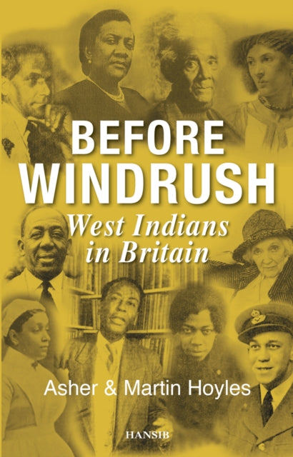 Before Windrush: West Indians in Britain