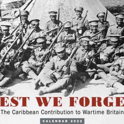 Lest We Forget: The Caribbean Contribution to