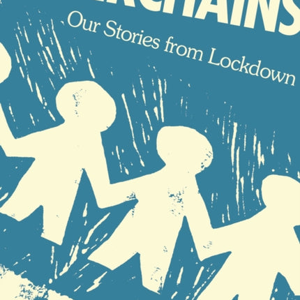 Paperchains: Our Stories from Lockdown