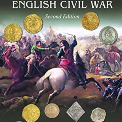 Coins and Medals of the English Civil War 2nd edition