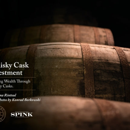 Whisky Cask Investment: Building Wealth through