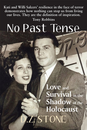 No Past Tense: Love and Survival in the Shadow of