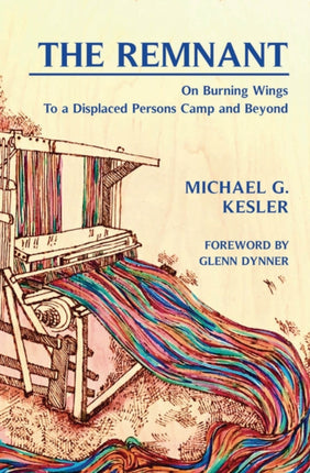 The Remnant: On Burning Wings: To a Displaced
