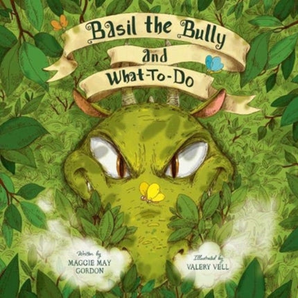 Basil the Bully and What-To-Do