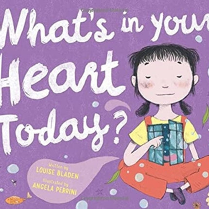 What's in Your Heart Today?