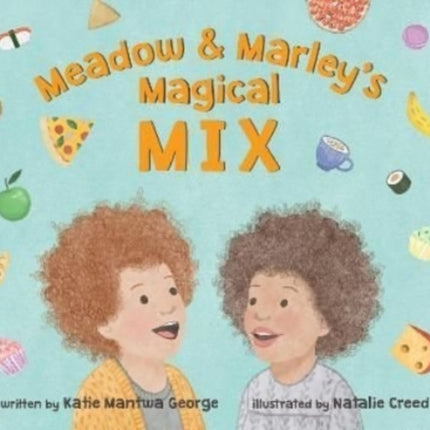 Meadow and Marley’s Magical Mix