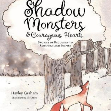 Shadow Monsters and Courageous Hearts