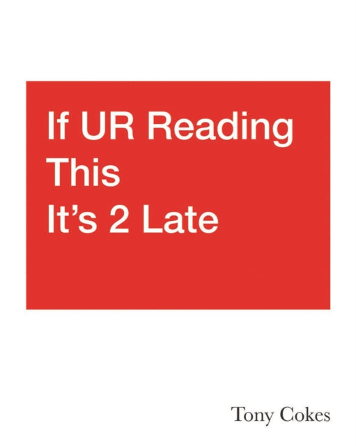 If UR Reading This Its 2 Late Vol. 13