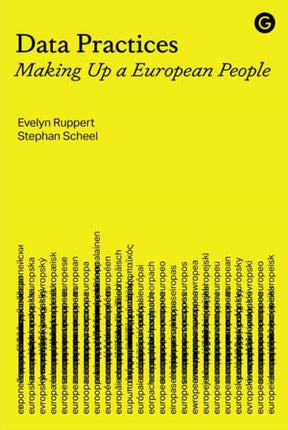 Data Practices: Making Up a European People