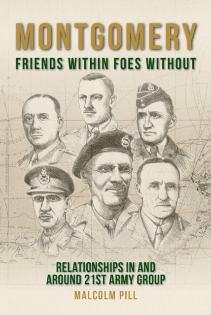 Montgomery: Friends Within, Foes Without: