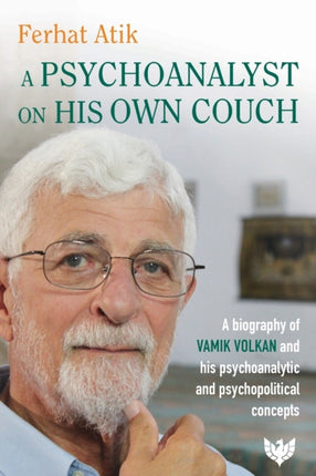 A Psychoanalyst on His Own Couch: A Biography of