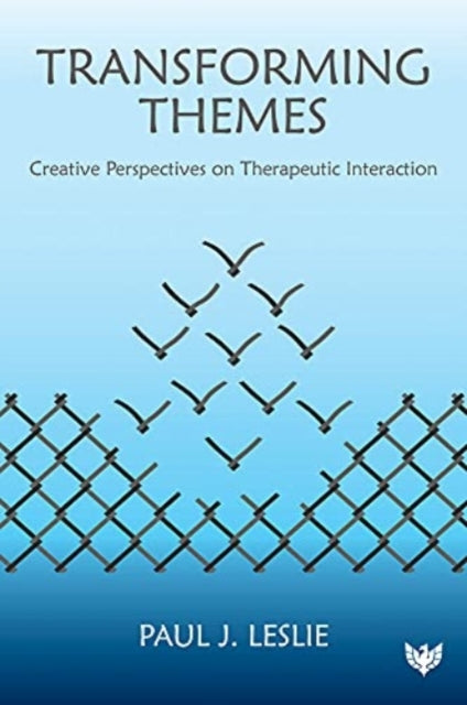 Transforming Themes: Creative Perspectives on Therapeutic Interaction