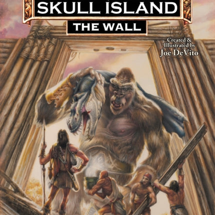 King Kong of Skull Island: The Wall: 2