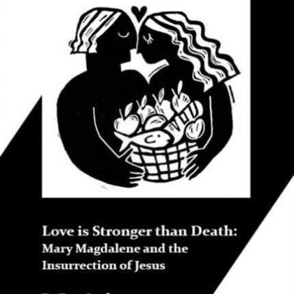 Love is Stronger than Death The Insurrection of