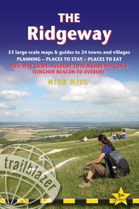 The Ridgeway (Trailblazer British Walking Guides): 53 large-scale maps & guides to 24 towns and villages, Avebury to Ivinghoe Beacon and Ivinghoe Beacon to Avebury