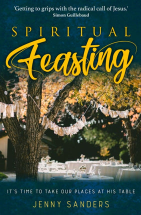 Spiritual Feasting: It's time to take our places