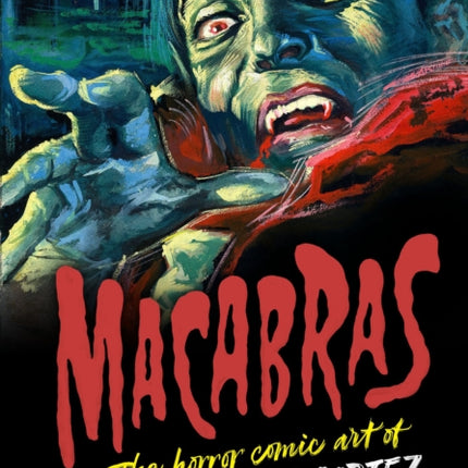 Macabras: The Art of Jayme Cortez