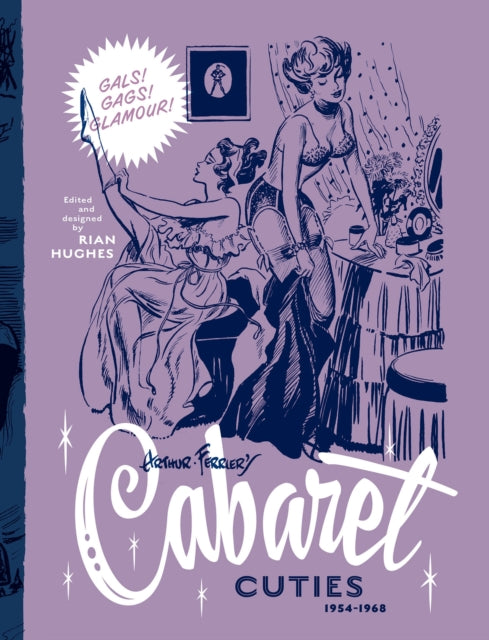 Arthur Ferriers Cabaret Cuties 19541968