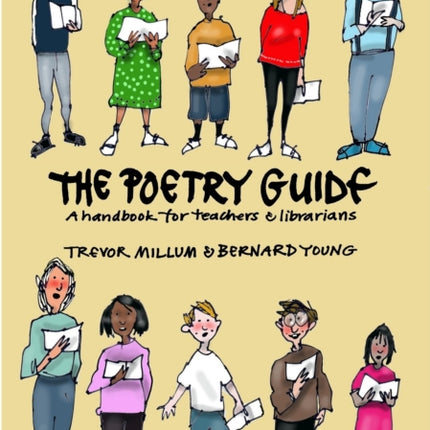 The Poetry Guide: A 'How to' Guide for Teachers and Librarians