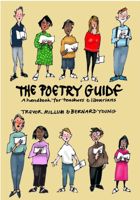 The Poetry Guide: A 'How to' Guide for Teachers and Librarians