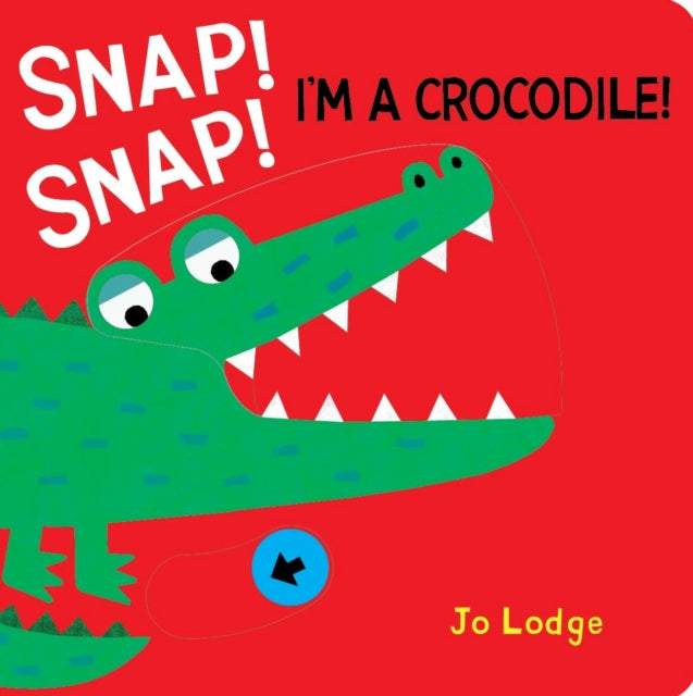 Snap! Snap! Crocodile!