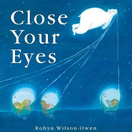 Close Your Eyes