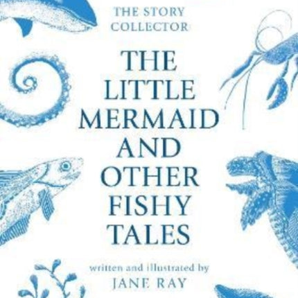 The Little Mermaid and Other Fishy Tales