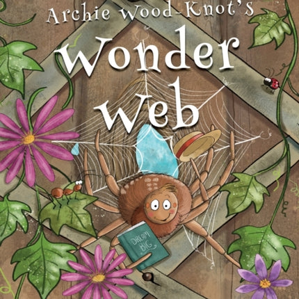 Archie Wood-Knot's Wonder Web