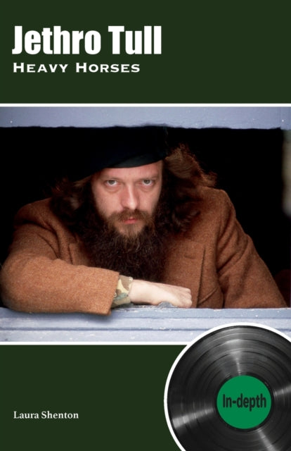 Jethro Tull Heavy Horses: In-depth