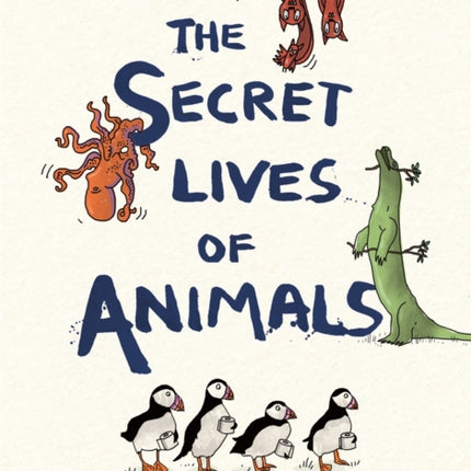 The Secret Lives of Animals