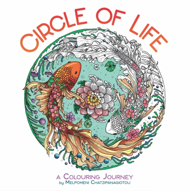 Circle of Life: A Colouring Journey